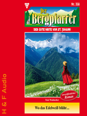cover image of Wo das Edelweis blüht...